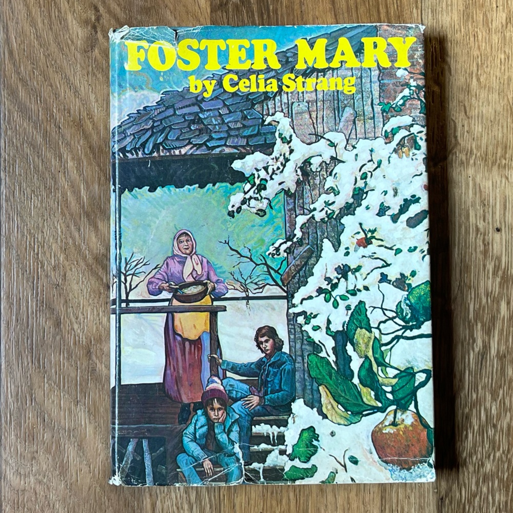 Foster Mary By Celia Strang 1979 1st Edition Hardcover
